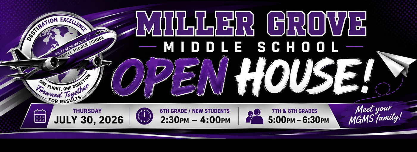 Open House at MGMS July 30, 2026